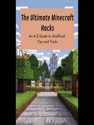 cover image of The Ultimate Minecraft Hacks